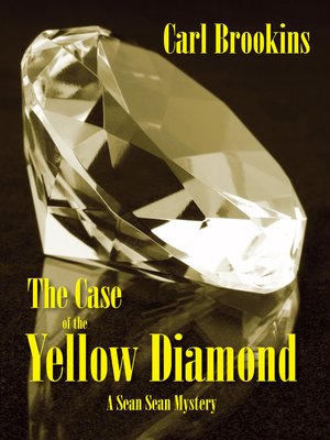 cover image of The Case of the Yellow Diamond